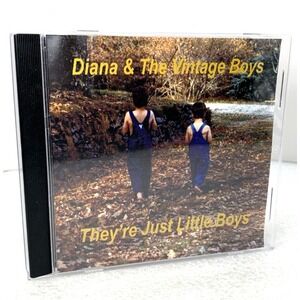 Diana & The Vintage Boys, They're Just Little Boys CD Album‎